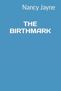 The Birthmark