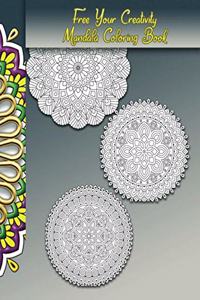 Free Your Creativity, Mandala Coloring Book