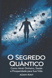 O Segredo Quântico