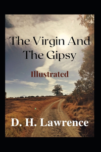 The Virgin and the Gipsy Illustrated