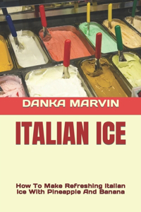 ITALIAN ICE