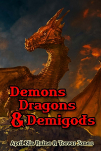 Demons Dragons & Demi-gods