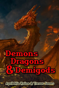 Demons Dragons & Demi-gods