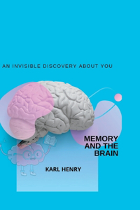 Memory and the Brain