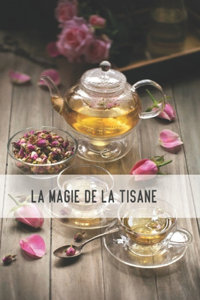 La Magie de La Tisane