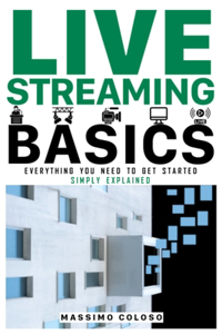 Live Streaming Basics