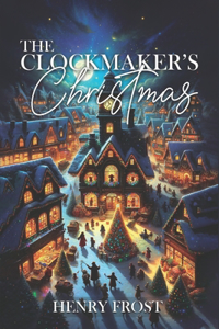 Clockmaker's Christmas