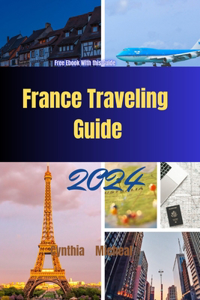 France Traveling Guide 2024