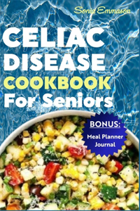 Celiac Disease Cookbook for Seniors