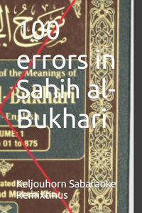 100 errors in Sahih al-Bukhari