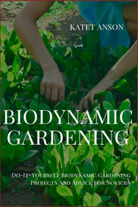 Biodynamic Gardening