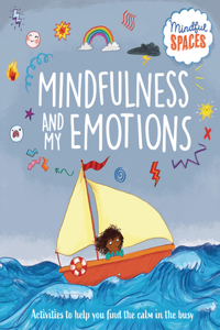 Mindfulness and My Emotions