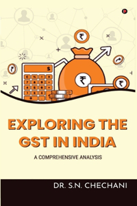 Exploring the Gst in India