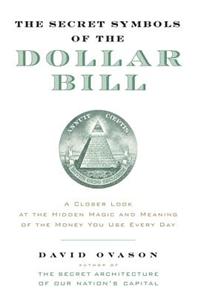 The Secret Symbols of the Dollar Bill