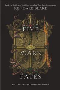 Five Dark Fates