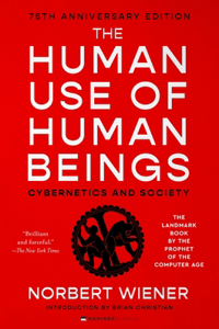 The Human Use of Human Beings