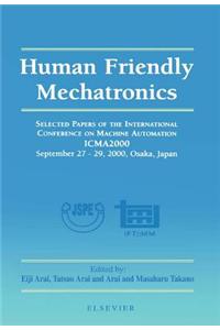 Human Friendly Mechatronics