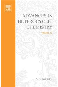 Advances in Heterocyclic Chemistry V32