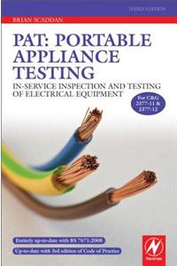 PAT: Portable Appliance Testing: In-Service Inspection and Testing of Electrical Equipment