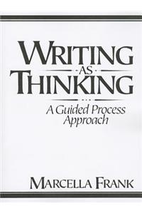 Writing as Thinking