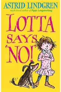 Lotta Says 'NO!'