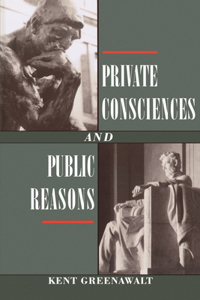 Private Consciences and Public Reasons