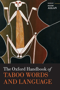 Oxford Handbook of Taboo Words and Language