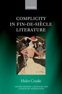 Complicity in Fin-De-Siècle Literature