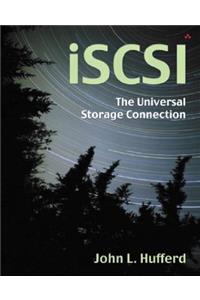 Iscsi: The Universal Storage Connection: The Universal Storage Connection