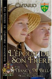 L'Épouse de Son Frère: Ontario