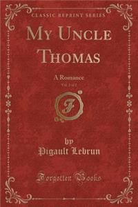 My Uncle Thomas, Vol. 2 of 2