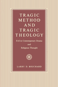 Tragic Method and Tragic Theology