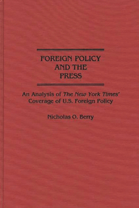 Foreign Policy and the Press