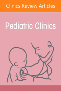 Covid-19, an Issue of Pediatric Clinics of North America, E-Book