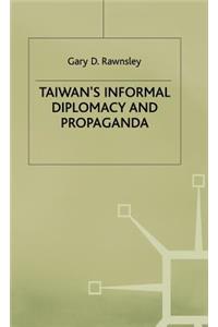 Taiwan's Informal Diplomacy and Propaganda