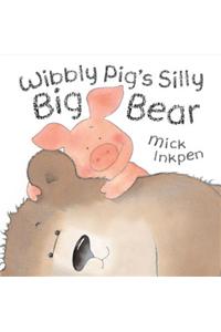 Wibbly Pig's Silly Big Bear