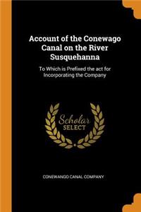 Account of the Conewago Canal on the River Susquehanna