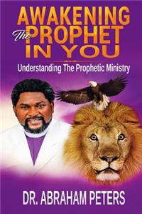 Awakening the Prophet in You