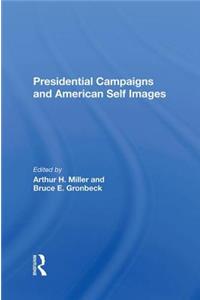 Presidential Campaigns and American Self Images