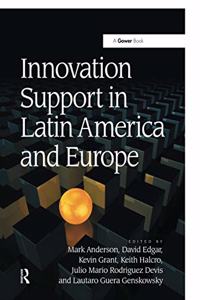 Innovation Support in Latin America and Europe