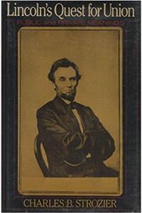 Lincolns Quest For Union