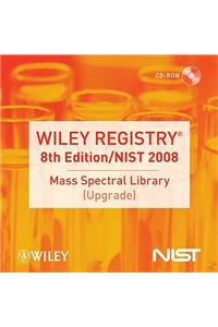 Wiley Registry of Mass Spectral Data, with Nist 2008 (Upgrade)
