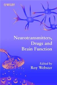 Neurotransmitters, Drugs and Brain Function