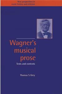 Wagner's Musical Prose