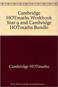 Cambridge HOTmaths Workbook Year 9 and Cambridge HOTmaths Bundle