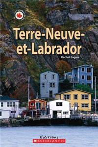 Le Canada Vu de Près: Terre-Neuve-Et-Labrador