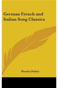 German French and Italian Song Classics