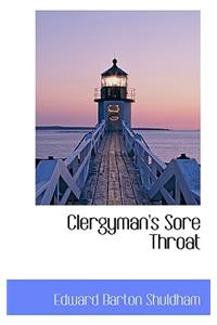 Clergyman's Sore Throat