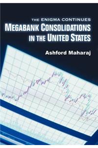 Megabank Consolidations in the United States