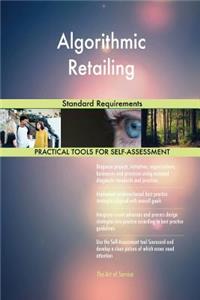 Algorithmic Retailing Standard Requirements